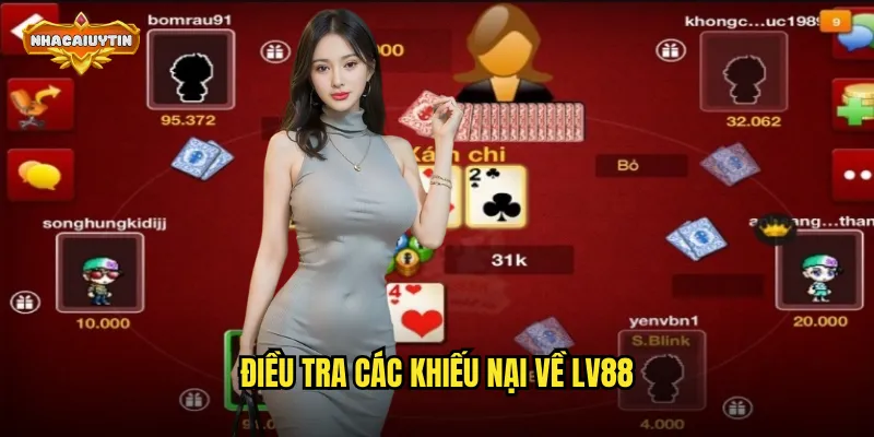 Điều tra các khiếu nại về LV88
