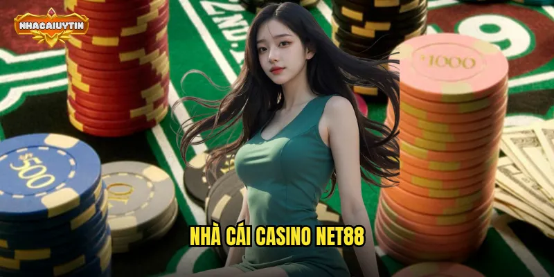 nhà cái casino NET88